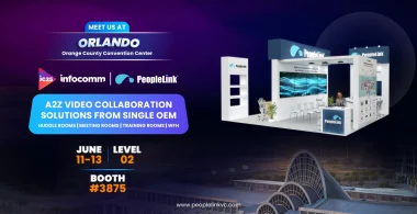 Get Ready, Orlando! PeopleLink is Bringing the A2Z of Video Collaboration to InfoComm 2025!